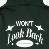 Won't Look Back Hoodie
